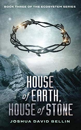 Cover of House of Earth, House of Stone (Ecosystem Trilogy)