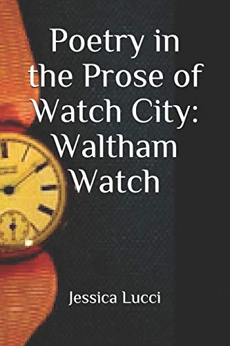 Cover of Poetry in the Prose of Watch City