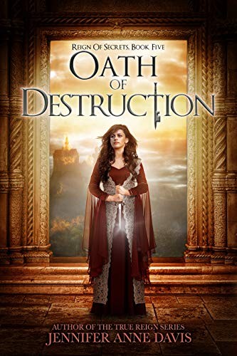 Cover of Oath of Destruction: Reign of Secrets, Book 5