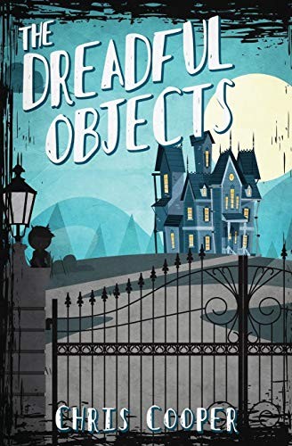 Cover of The Dreadful Objects