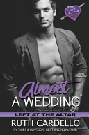 Cover of Almost A Wedding