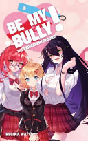 Cover of Be My Bully!