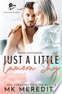 Cover of Just a Little Camera Shy