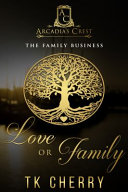 Cover of Love Or Family