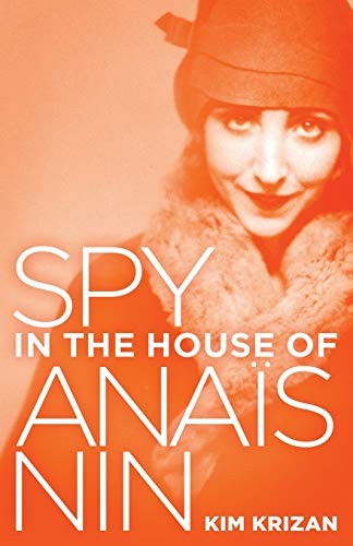 Cover of Spy in the House of Anaïs Nin