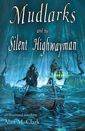 Cover of Mudlarks and the Silent Highwayman