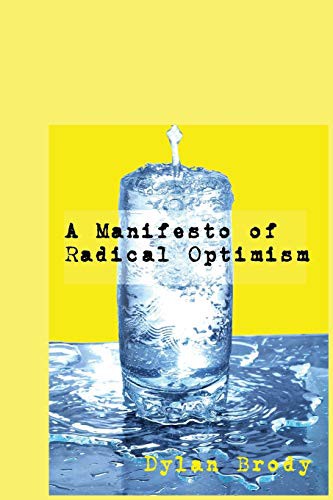Cover of A Manifesto Of Radical Optimism