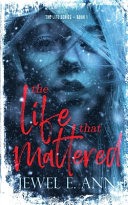 Cover of The Life That Mattered