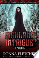 Cover of Highland Intrigue A Prequel
