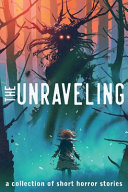 Cover of The Unraveling