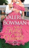 Cover of Save a Horse, Ride a Viscount