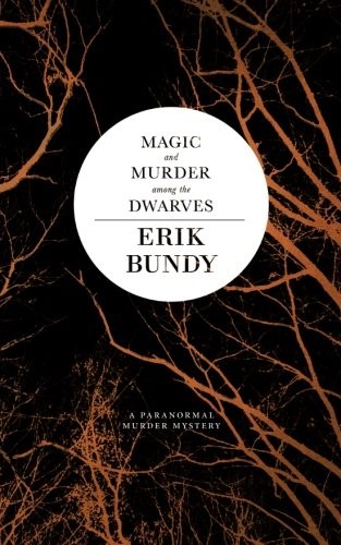 Cover of Magic and Murder Among the Dwarves