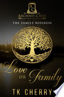 Cover of Love or Family