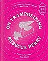 Cover of On Trampolining