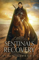 Cover of Sentinals Recovery: Book 3.5 of the Epic Fantasy Sentinal Series