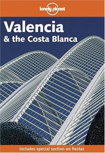 Cover of Lonely Planet Valencia and the Costa Blanca