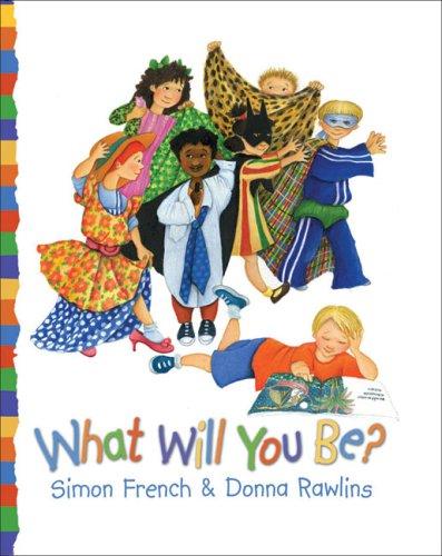 Cover of What Will You Be?