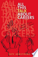 Cover of All This Talk About Careers