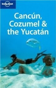Cover of Cancún, Cozumel & the Yucatán