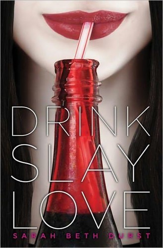 Cover of Drink, Slay, Love