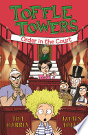 Cover of Toffle Towers 3: Order in the Court