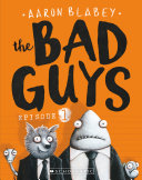 Cover of the Bad Guys: Episode 1