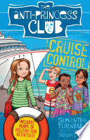 Cover of Cruise Control: The Anti-Princess Club 5