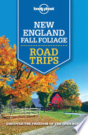 Cover of Lonely Planet New England Fall Foliage Road Trips
