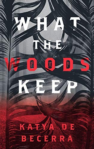 Cover of What the Woods Keep