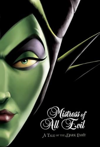 Cover of Mistress of All Evil: A Tale of the Dark Fairy