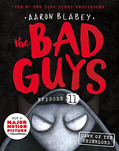 Cover of The Bad Guys Episode 11: Dawn of the Underlord