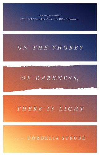 Cover of On the shores of darkness, there is light
