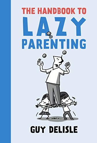 Cover of The Handbook to Lazy Parenting