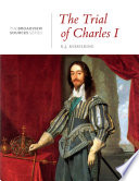 Cover of The Trial of Charles I: A History in Documents