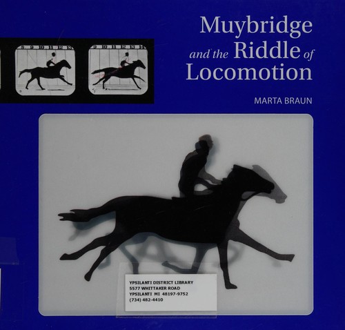 Cover of Muybridge and the riddle of locomotion