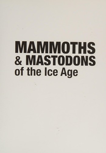 Cover of Mammoths & mastodons of the Ice Age