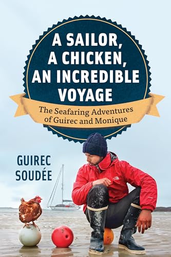 Cover of Sailor, a Chicken, an Incredible Voyage