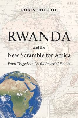 Cover of Rwanda and the New Scramble for Africa