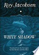 Cover of White Shadow