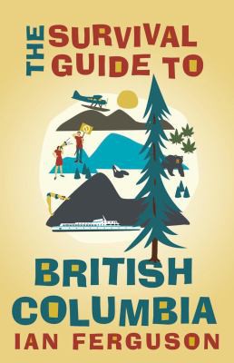 Cover of Survival Guide to British Columbia