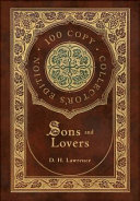 Cover of Sons and Lovers (100 Copy Collector's Edition)