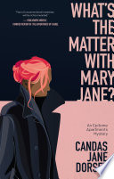 Cover of What’s the Matter with Mary Jane?