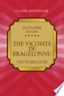 Cover of The Vicomte of Bragelonne: Ten Years Later