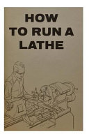 Cover of How to Run a Lathe