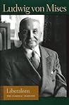 Cover of Liberalism: The Classical Tradition