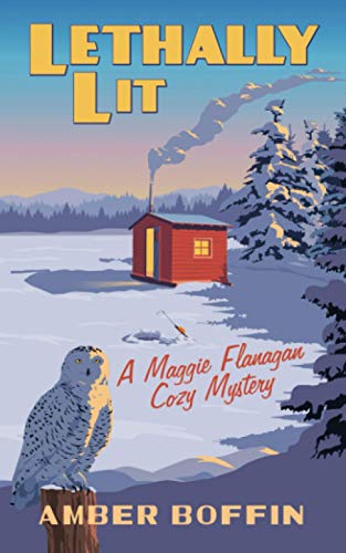 Cover of Lethally Lit: A Maggie Flanagan Cozy Mystery