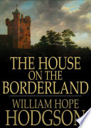 Cover of The House on the Borderland