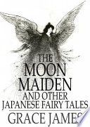 Cover of The Moon Maiden
