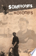 Cover of Somebodies and Nobodies
