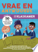 Cover of Vrae en antwoorde vir die klaskamer Graad 4-7